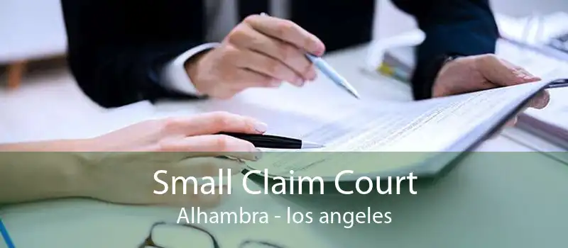 Small Claim Court Alhambra - los angeles