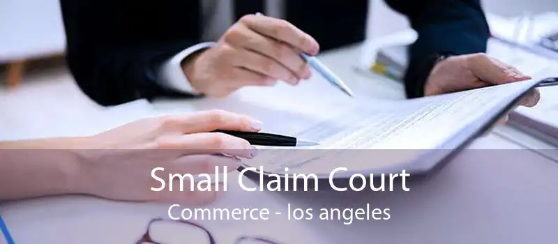 Small Claim Court Commerce - los angeles