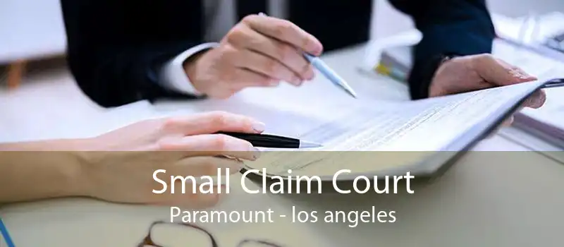 Small Claim Court Paramount - los angeles