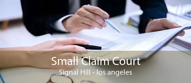 Small Claim Court Signal Hill - los angeles