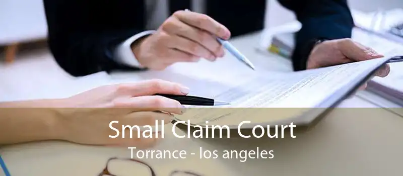 Small Claim Court Torrance - los angeles