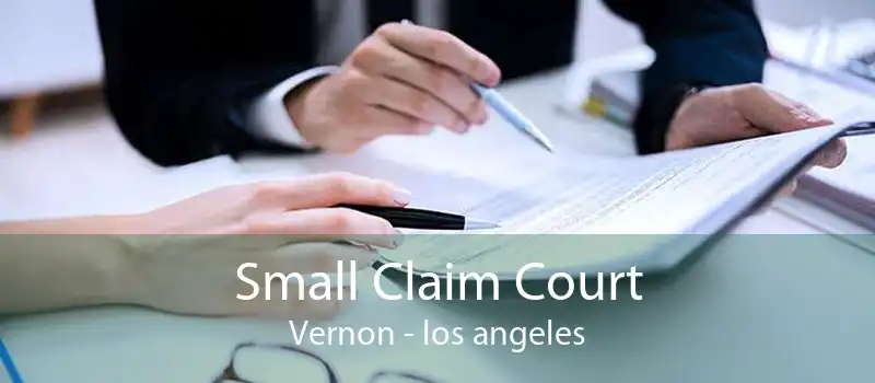 Small Claim Court Vernon - los angeles