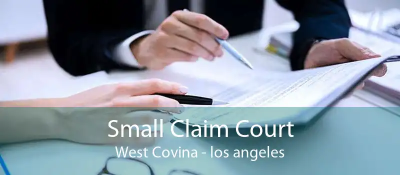 Small Claim Court West Covina - los angeles