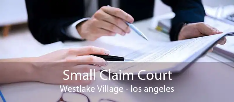 Small Claim Court Westlake Village - los angeles