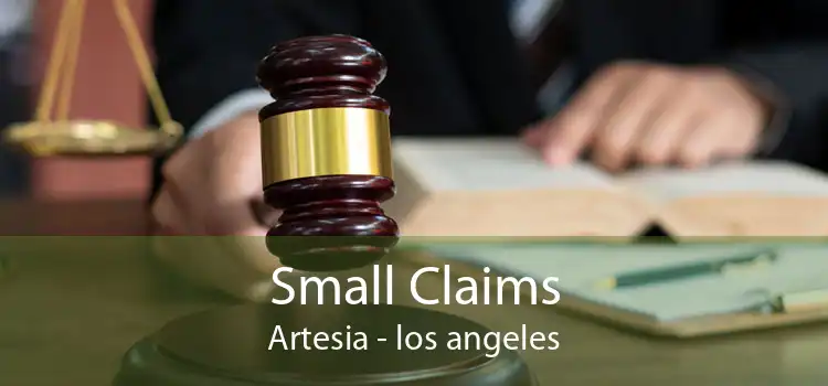 Small Claims Artesia - los angeles