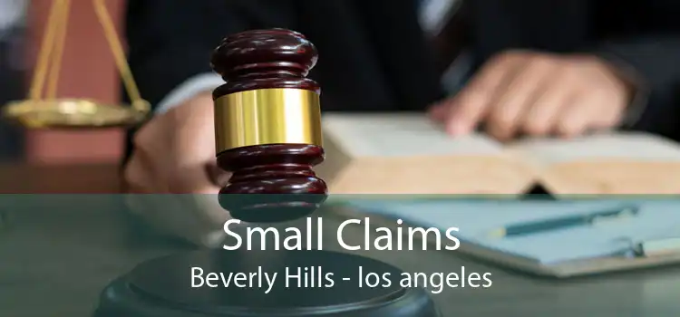 Small Claims Beverly Hills - los angeles