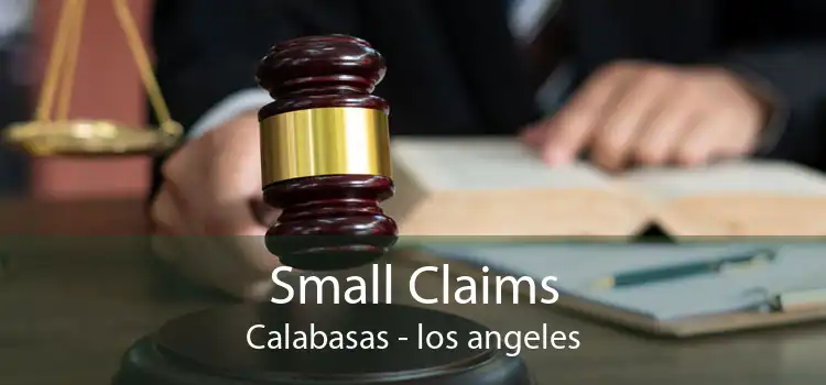 Small Claims Calabasas - los angeles