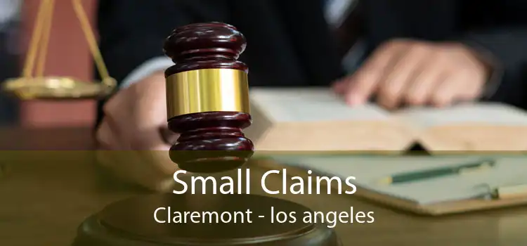 Small Claims Claremont - los angeles