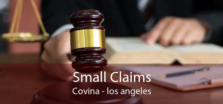 Small Claims Covina - los angeles