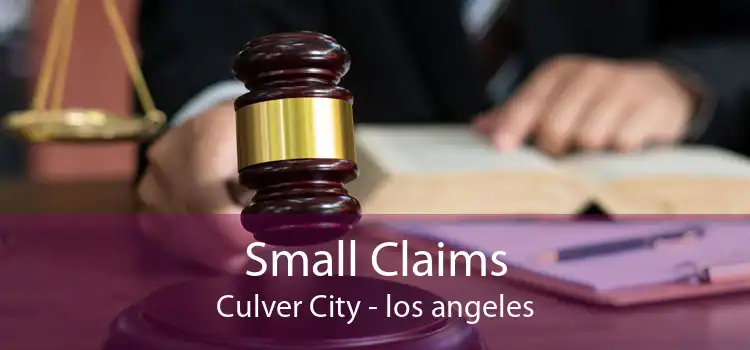 Small Claims Culver City - los angeles