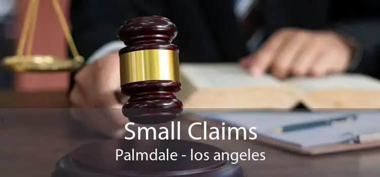 Small Claims Palmdale - los angeles